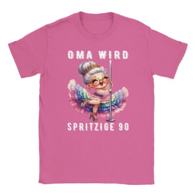 T-Shirt - Oma wird spritzige 90 - Tanzende Oma - Unisex