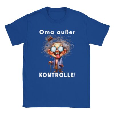 T-Shirt - Oma außer Kontrolle