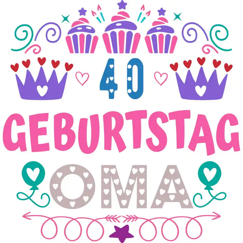 T-Shirt - 40 Geburtstag Oma - Buntes Design - Unisex