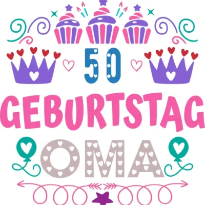 T-Shirt - 50 Geburtstag Oma - Buntes Design - Unisex