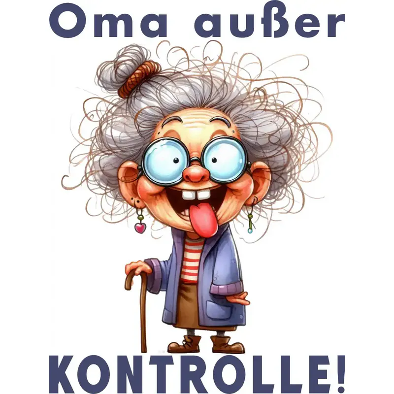 Oma außer Kontrolle