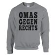 Sweatshirt - Omas Gegen Rechts - Serif Grafik - Unisex