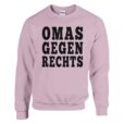 Sweatshirt - Omas Gegen Rechts - Serif Grafik - Unisex