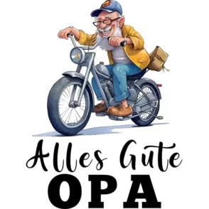 T-Shirt Design: Alles Gute Opa – Opa am Motorrad T-Shirt Design: Alles Gute Opa - Opa am Motorrad