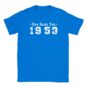 T-Shirt - Das Beste von 1953 - Jahrgang - Unisex