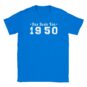 T-Shirt - Das Beste von 1950 - Nur Text - Unisex