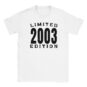 T-Shirt - Limited 2003 Edition - Jahrgang - Unisex