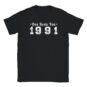 T-Shirt - Das Beste von 1991 - Jahrgang - Unisex
