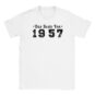 T-Shirt - Das Beste von 1957 - Jahrgang - Unisex