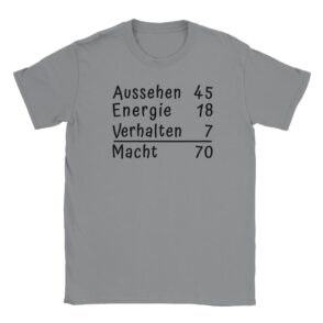 T-Shirt - Aussehen, Energie, Verhalten, Macht 70 - Unisex