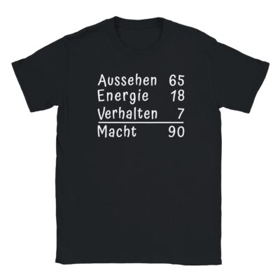 T-Shirt - Aussehen, Energie, Verhalten, Macht 90 - Unisex