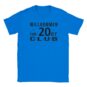 T-Shirt - Willkommen im 20er Club - Classic - Unisex