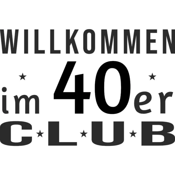 Willkommen im 40er Club - Classic